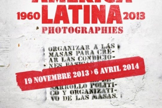 Exposition America Latina 1960-2013