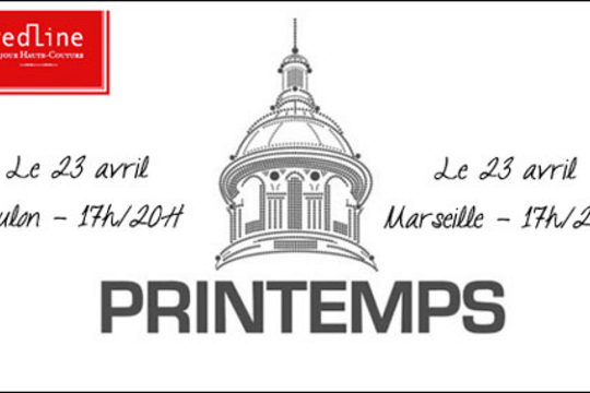 Redline au Printemps Toulon et Marseille !
